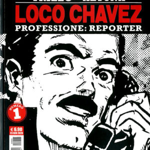 I Grandi Maestri Special 35: Trillo / Altuna - Loco Chavez 1 - I Grandi Maestri 35 - Editoriale Cosmo - Italiano