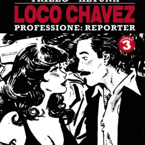 I Grandi Maestri Special 37: Trillo / Altuna - Loco Chavez 3 - I Grandi Maestri 37 - Editoriale Cosmo - Italiano