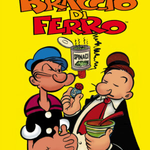 I Protagonisti del Fumetto 4 - Braccio di Ferro - I Grandi Maestri 48 - Editoriale Cosmo - Italiano