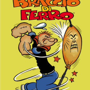 I Protagonisti del Fumetto 7 - Braccio di Ferro - I Grandi Maestri 51 - Editoriale Cosmo - Italiano