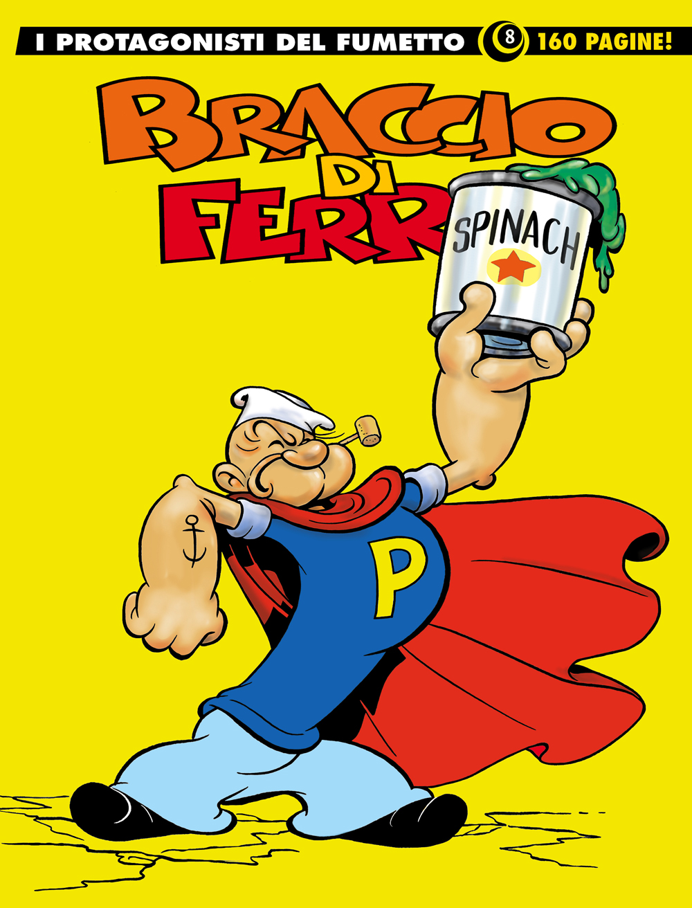 I Protagonisti del Fumetto 8 - Braccio di Ferro - I Grandi Maestri 52 - Editoriale Cosmo - Italiano