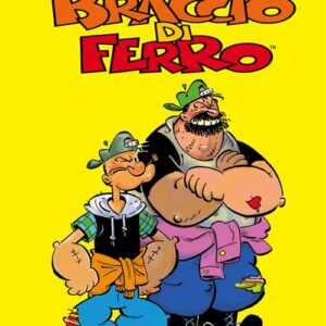 I Protagonisti del Fumetto 10 - Braccio di Ferro - I Grandi Maestri 54 - Editoriale Cosmo - Italiano