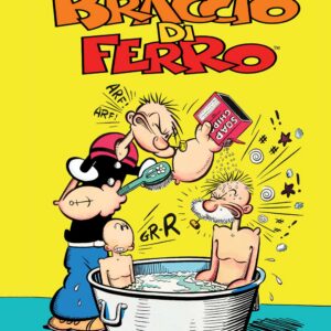 I Protagonisti del Fumetto 11 - Braccio di Ferro - I Grandi Maestri 55 - Editoriale Cosmo - Italiano