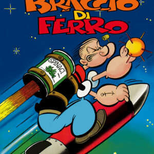 I Protagonisti del Fumetto 13 - Braccio di Ferro - I Grandi Maestri 57 - Editoriale Cosmo - Italiano