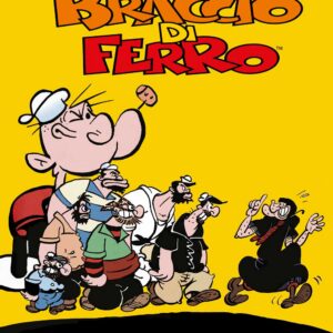 I Protagonisti del Fumetto 16 - Braccio di Ferro - I Grandi Maestri 60 - Editoriale Cosmo - Italiano