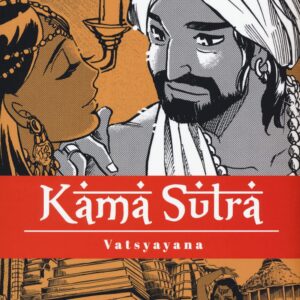 I Grandi Classici della Letteratura in Manga 4 - Kamasutra - Hikari - 001 Edizioni - Italiano