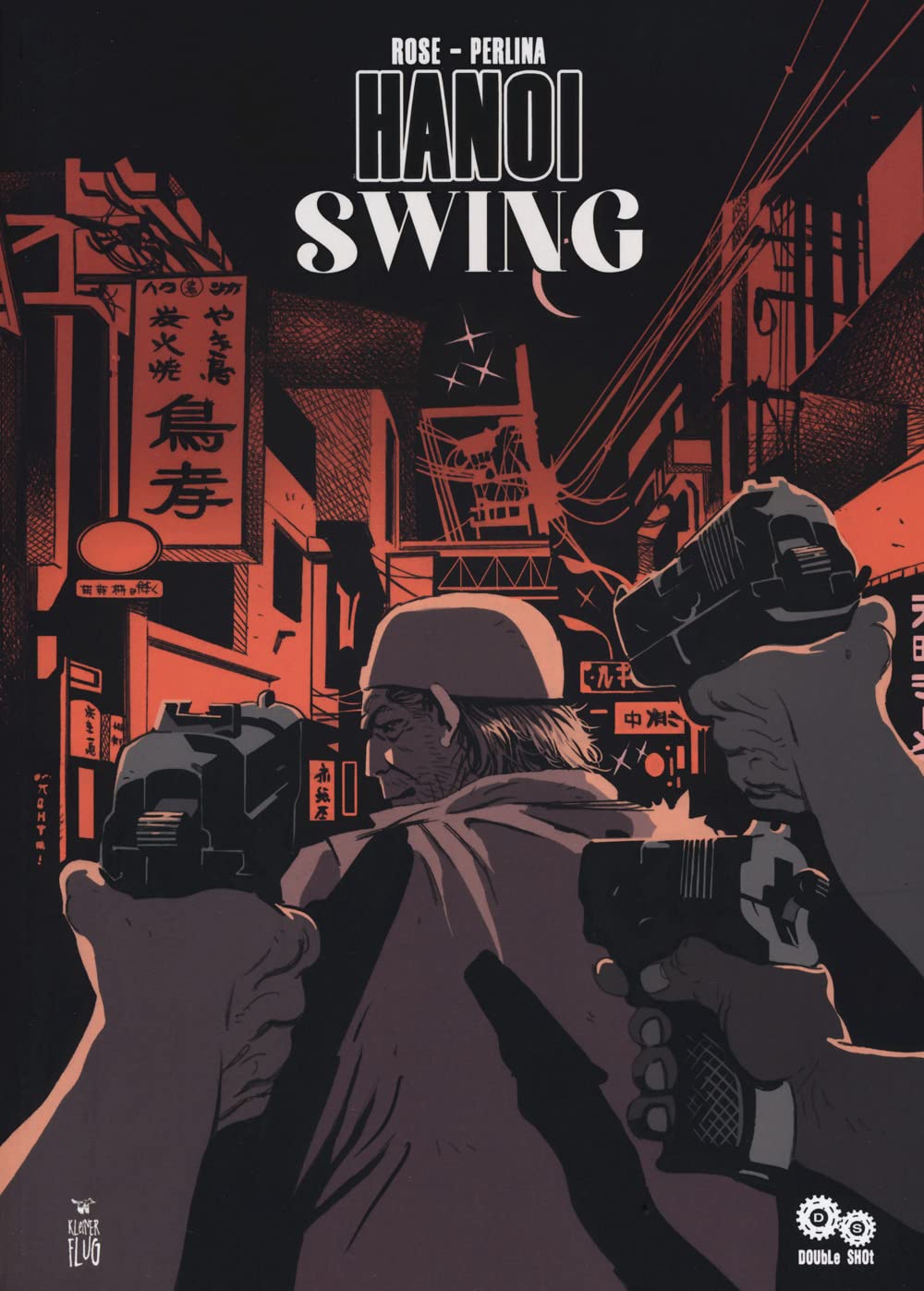Hanoi Swing - Volume Unico - Double Shot - Kleiner Flug - Italiano