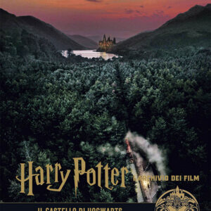 Harry Potter - L'Archivio dei Film 6 - Il Castello di Hogwarts - Panini Comics - Italiano