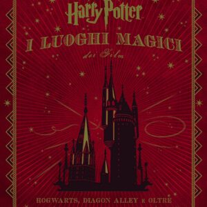 Harry Potter - I Luoghi Magici dei Film - Panini Comics - Italiano