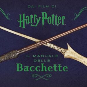 Harry Potter - Il Manuale delle Bacchette - Prima Ristampa - Panini Comics - Italiano