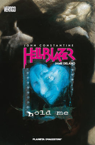 Hellblazer di Jamie Delano 3 - Vertigo - Planeta DeAgostini - Italiano