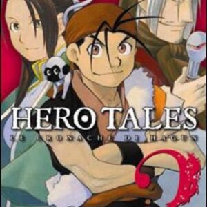 Hero Tales - Le Cronache Di Hagun 2 - Manga Universe 91 - Panini Comics - Italiano