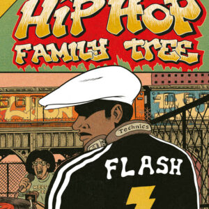 Hip Hop Family Tree 1 - Seconda Ristampa - Panini 9L - Panini Comics - Italiano