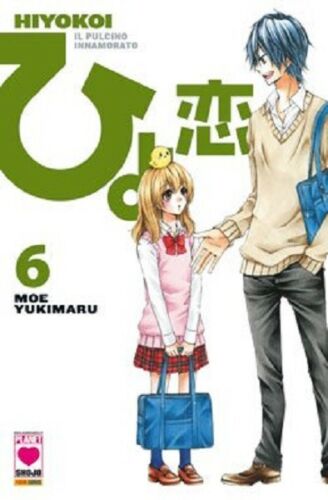 Hiyokoi il Pulcino Innamorato 6 - Planet Ai 6 - Panini Comics - Italiano