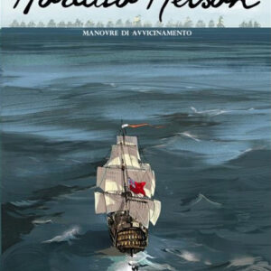Horatio Nelson 1 - Manovre di Avvicinamento - Kleiner Flug - Italiano