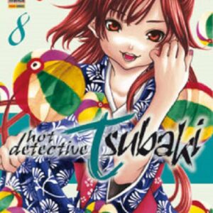 Hot Detective Tsubaki 8 - Panini Comics - Italiano