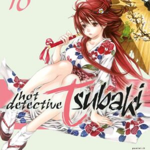 Hot Detective Tsubaki 16 - Panini Comics - Italiano