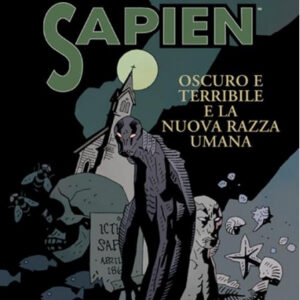 Hellboy Presenta: Abe Sapien 3 - Oscuro e Terribile e la Nuova Razza Umana - Magic Press - Italiano