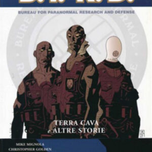 Hellboy Presenta B.P.R.D 1 - Terra Cava e Altre Storie - Magic Press - Italiano