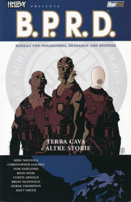 Hellboy Presenta B.P.R.D 1 - Terra Cava e Altre Storie - Magic Press - Italiano