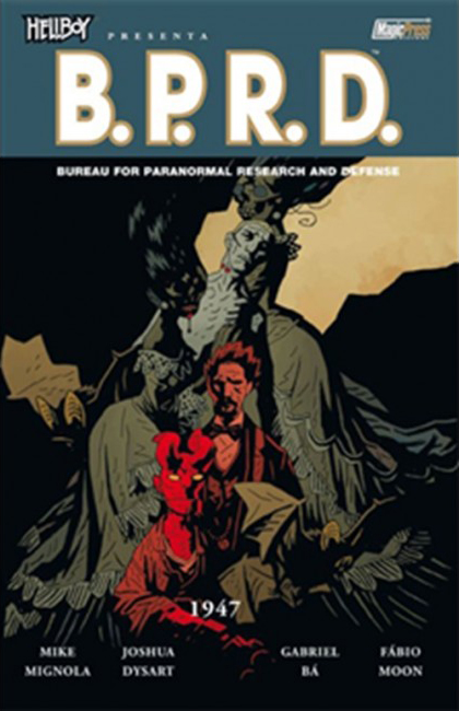 Hellboy Presenta B.P.R.D 13 - 1947 - Magic Press - Italiano