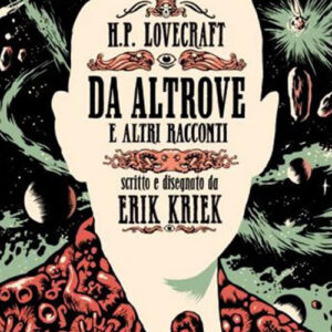H.P. Lovecraft - Da Altrove e Altri Racconti - Eris Edizioni - Italiano