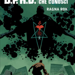 Hellboy Presenta B.P.R.D: Il Diavolo che Conosci 3 - Ragna Rok - Magic Press - Italiano