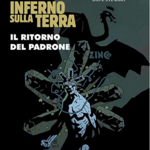 Hellboy Presenta B.P.R.D: Inferno Sulla Terra 6 - Il Ritorno del Padrone - Magic Press - Italiano