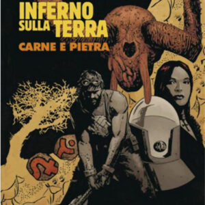 Hellboy Presenta B.P.R.D: Inferno Sulla Terra 11 - Carne e Pietra - Magic Press - Italiano