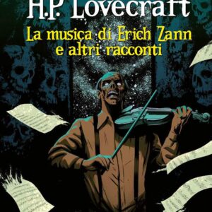 H.P. Lovecraft - La Musica di Erich Zann e Altri Racconti - Edizioni NPE - Italiano