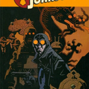 Hellboy Presenta: Lobster Johnson 1 - Il Prometeo di Ferro - Magic Press - Italiano