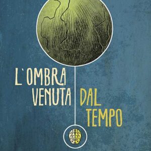 H.P. Lovecraft - L'Ombra Venuta dal Tempo - Magic Press - Italiano