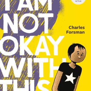 I Am Not Okay With This - 001 Edizioni - Italiano