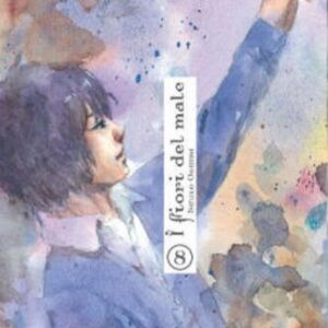 I Fiori del Male 8 - Panini Comics - Italiano