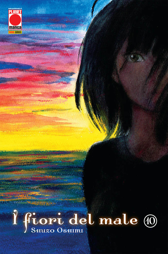 I Fiori del Male 10 - Prima Ristampa - Panini Comics - Italiano