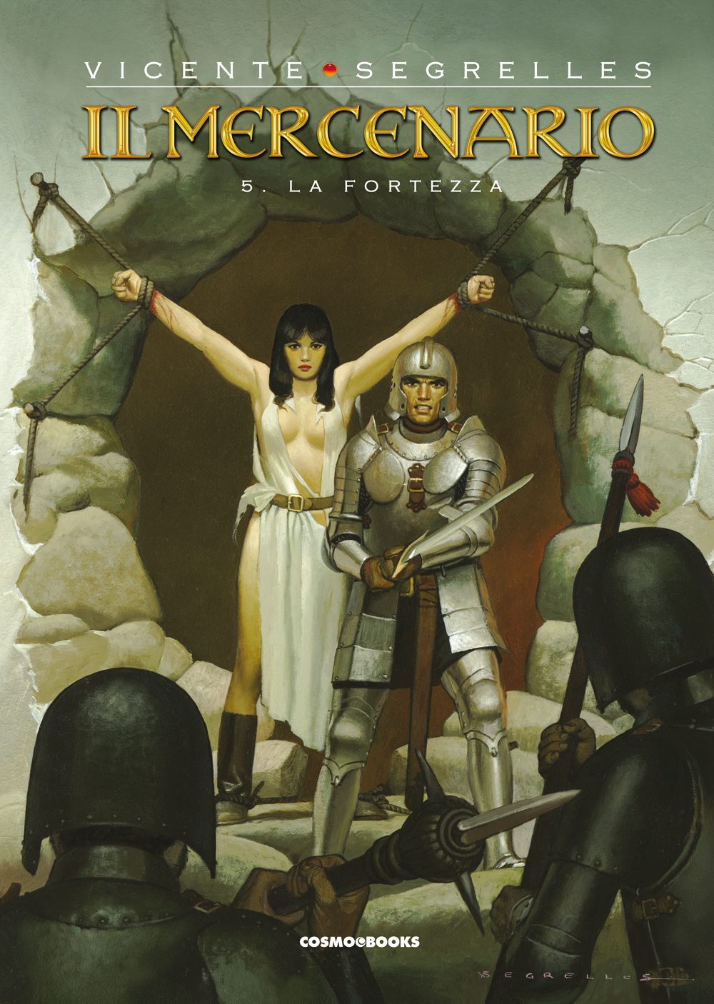 Il Mercenario Vol. 5 - La Fortezza - Cosmo Books - Editoriale Cosmo - Italiano