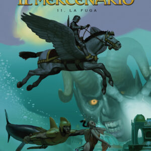 Il Mercenario Vol. 11 - Il Volo - Cosmo Books - Editoriale Cosmo - Italiano