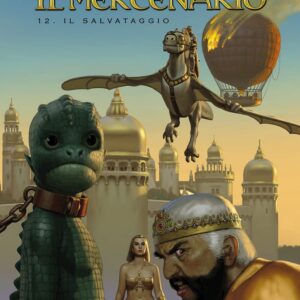 Il Mercenario Vol. 12 - Il Salvataggio: Parte 1 - Cosmo Books - Editoriale Cosmo - Italiano