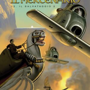 Il Mercenario Vol. 13 - Il Salvataggio: Parte 2 - Cosmo Books - Editoriale Cosmo - Italiano