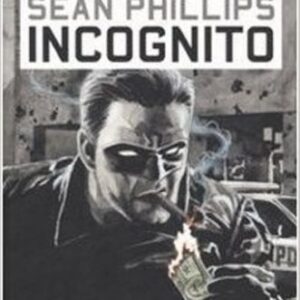 Incognito Vol. 1 - Al di Sopra delle Regole - 100% Cult Comics - Panini Comics - Italiano