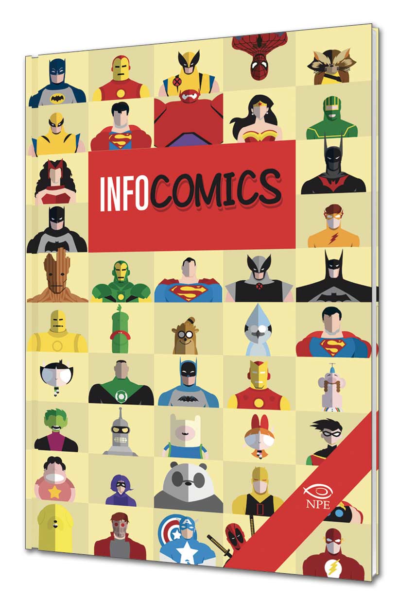 Infocomics - I Segreti dei Supereroi (e degli Altri Personaggi a Fumetti) - Edizione a Colori - Edizioni NPE - Italiano