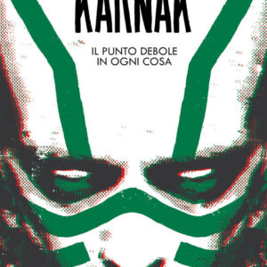 Karnak - Il Punto Debole in Ogni Cosa - Marvel Collection - Panini Comics - Italiano