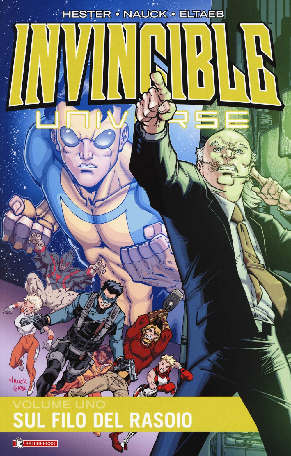 Invincible Universe Vol. 1 - Sul Filo del Rasoio - Saldapress - Italiano