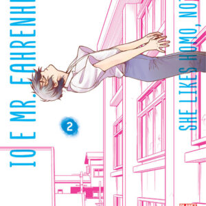 Io e Mr. Fahrenheit - She Likes Homo, Not Me 2 - Panini Comics - Italiano