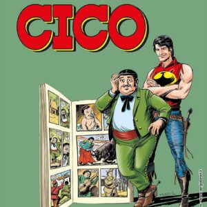 Io Sono Cico - Sergio Bonelli Editore - Italiano