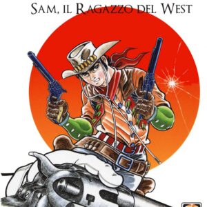 Isamu - Sam, Il Ragazzo del West 9 - Dansei Collection 36 - Goen - Italiano