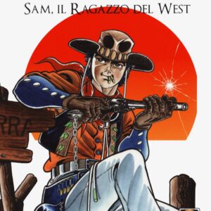 Isamu - Sam, Il Ragazzo del West 10 - Dansei Collection 37 - Goen - Italiano