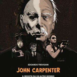 John Carpenter - Il Regista da un Altro Mondo - Edizioni NPE - Italiano