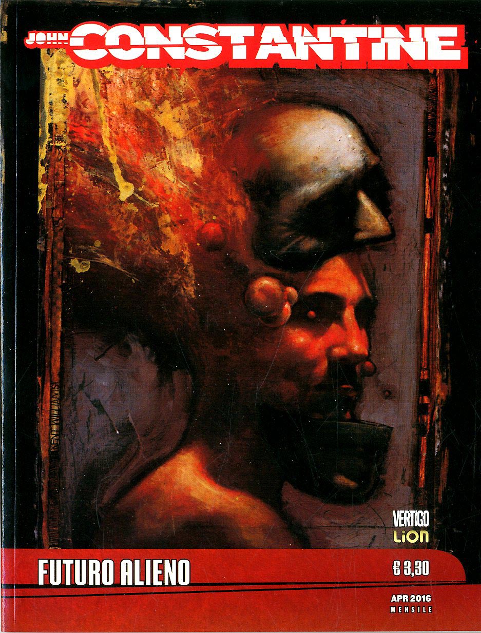 John Constantine 13 - Futuro Alieno - Vertigo Dragons 28 - RW Lion - Italiano