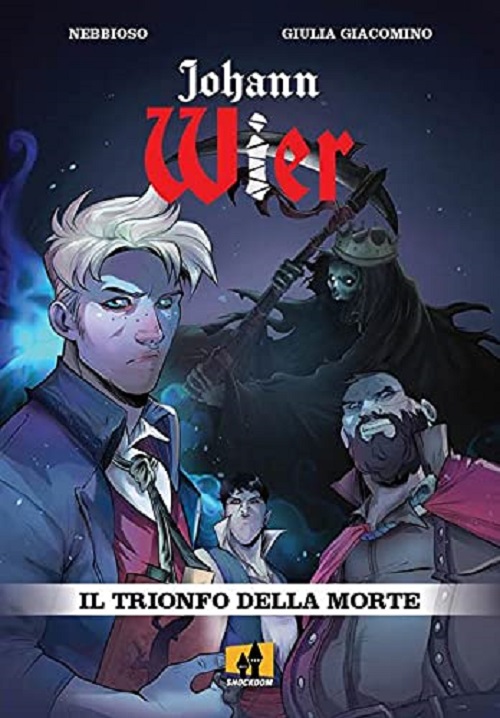 Johann Wier Vol. 2 - Il Trionfo della Morte - Shockdom - Italiano